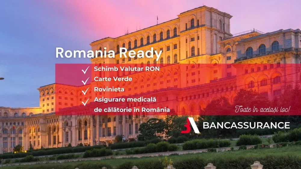 România Ready cu BANCASSURANCE: Tot de ce ai nevoie pentru o călătorie fără griji